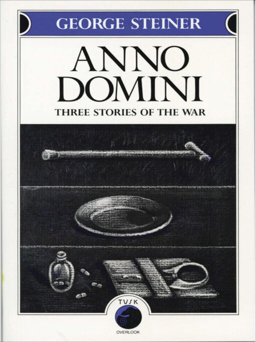 Title details for Anno Domini by George Steiner - Available